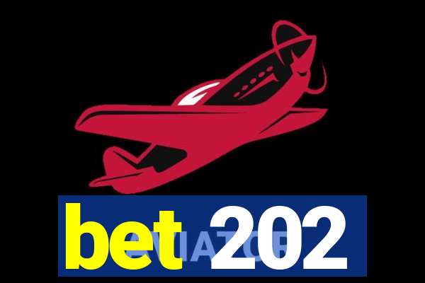 bet 202